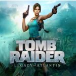 Tomb Raider: Legacy of Atlantis - PS5 - Mídia Digital